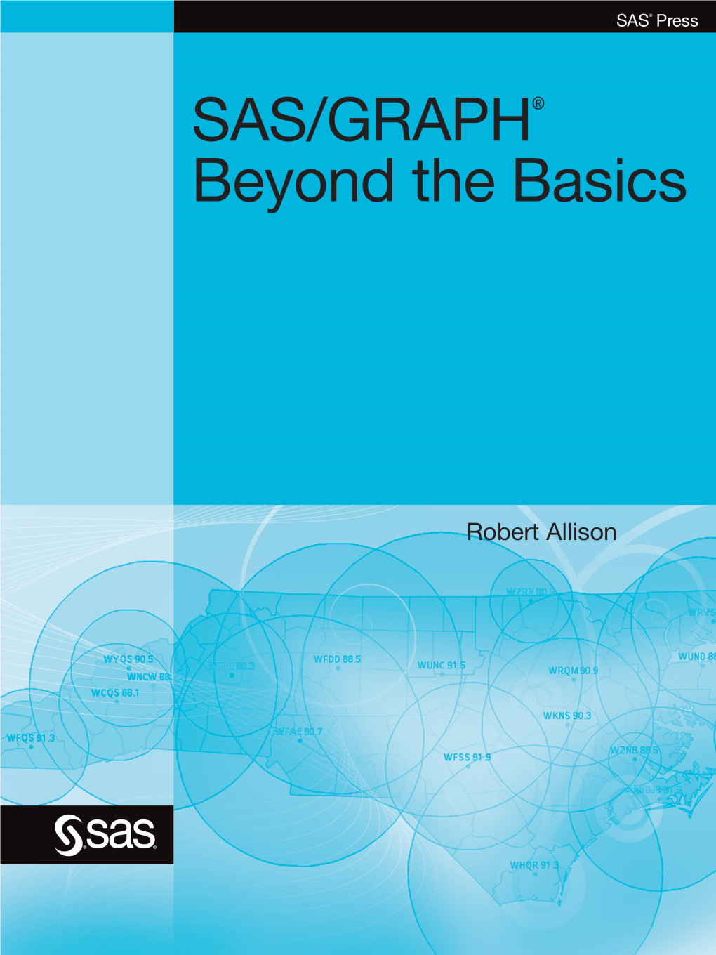 SAS/GRAPH: Beyond the Basics