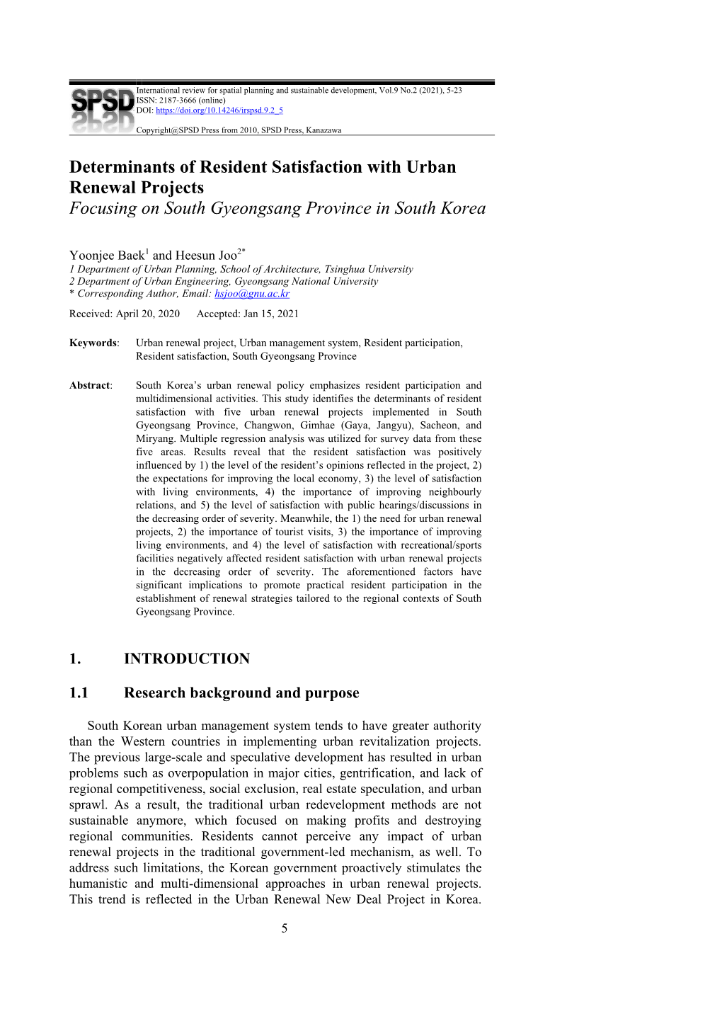 Determinants of Resident Satisfaction with Urban Renewal Projects Focusing on South Gyeongsang Province in South Korea