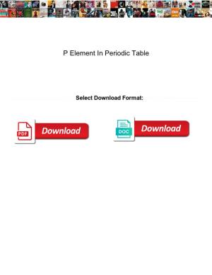 P Element in Periodic Table