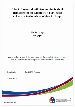 The Influence of Atticism on the Textual Transmission of I John with Particular Reference to the Alexandrian Text Type