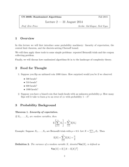 Lecture 2 — 31 August 2014 1 Overview 2 Food for Thought 3 Probability Background