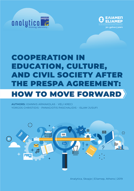 Cooperation in Education, Culture, and Civil Society After the Prespa Agreement: How to Move Forward