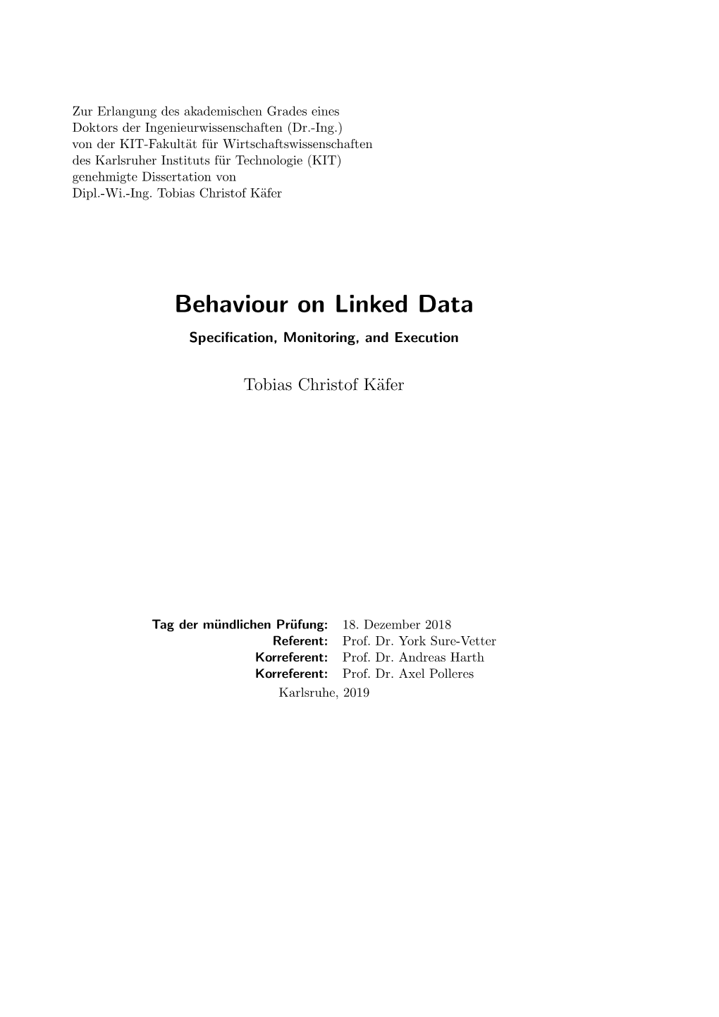 Behaviour on Linked Data Specification, Monitoring, and Execution