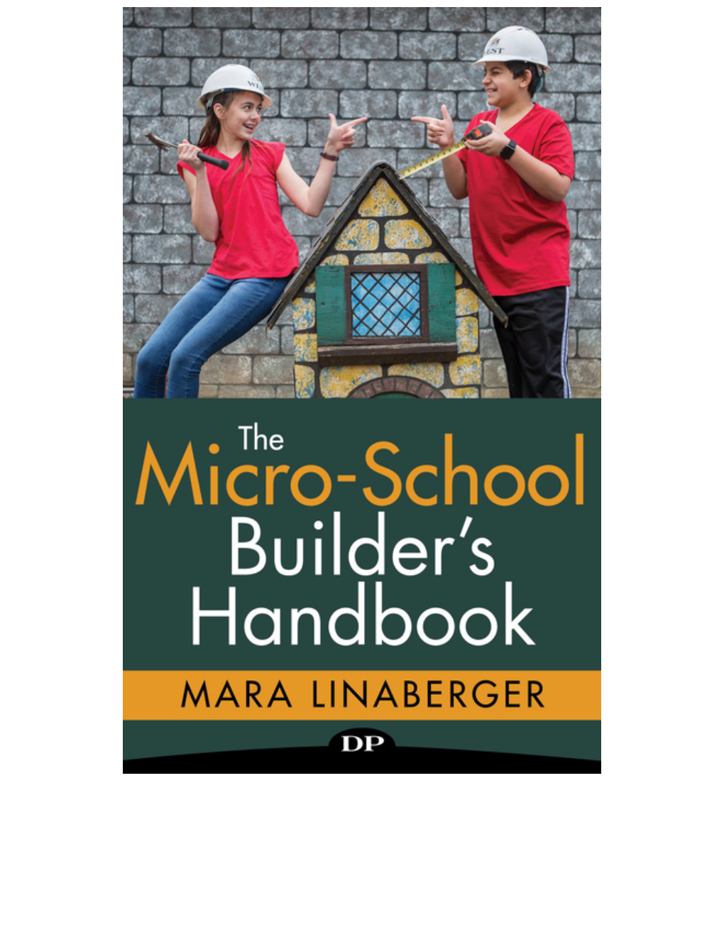 The Micro-School Builder's Handbook As Part of My 100 Micro-Schools Mission