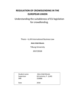 REGULATION of CROWDLENDING in the EUROPEAN UNION Understanding the Suitableness of EU Legislation for Crowdlending