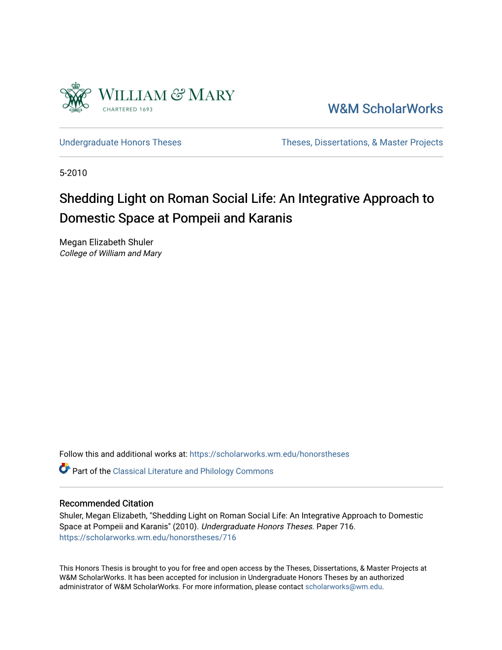 Shedding Light on Roman Social Life: an Integrative Approach to Domestic Space at Pompeii and Karanis