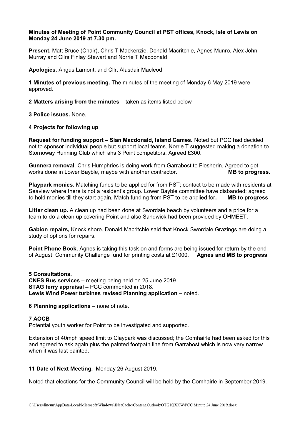 Minutes of Meeting of Point Community Council at PST Offices, Knock, Isle of Lewis on Monday 24 June 2019 at 7.30 Pm