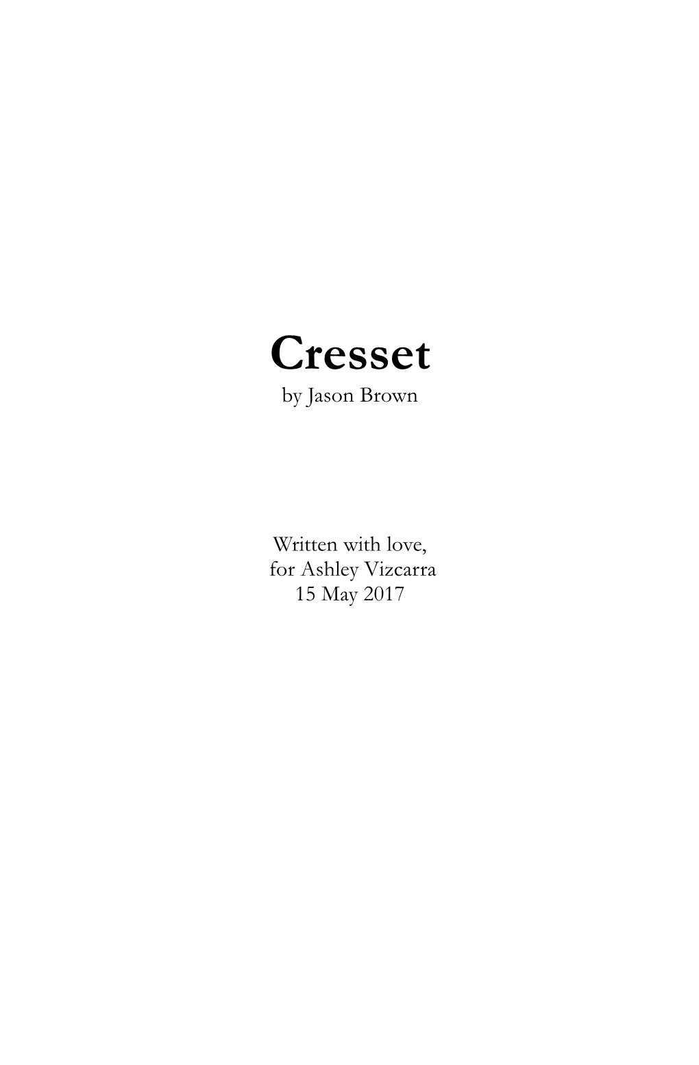 Cresset by Jason Brown