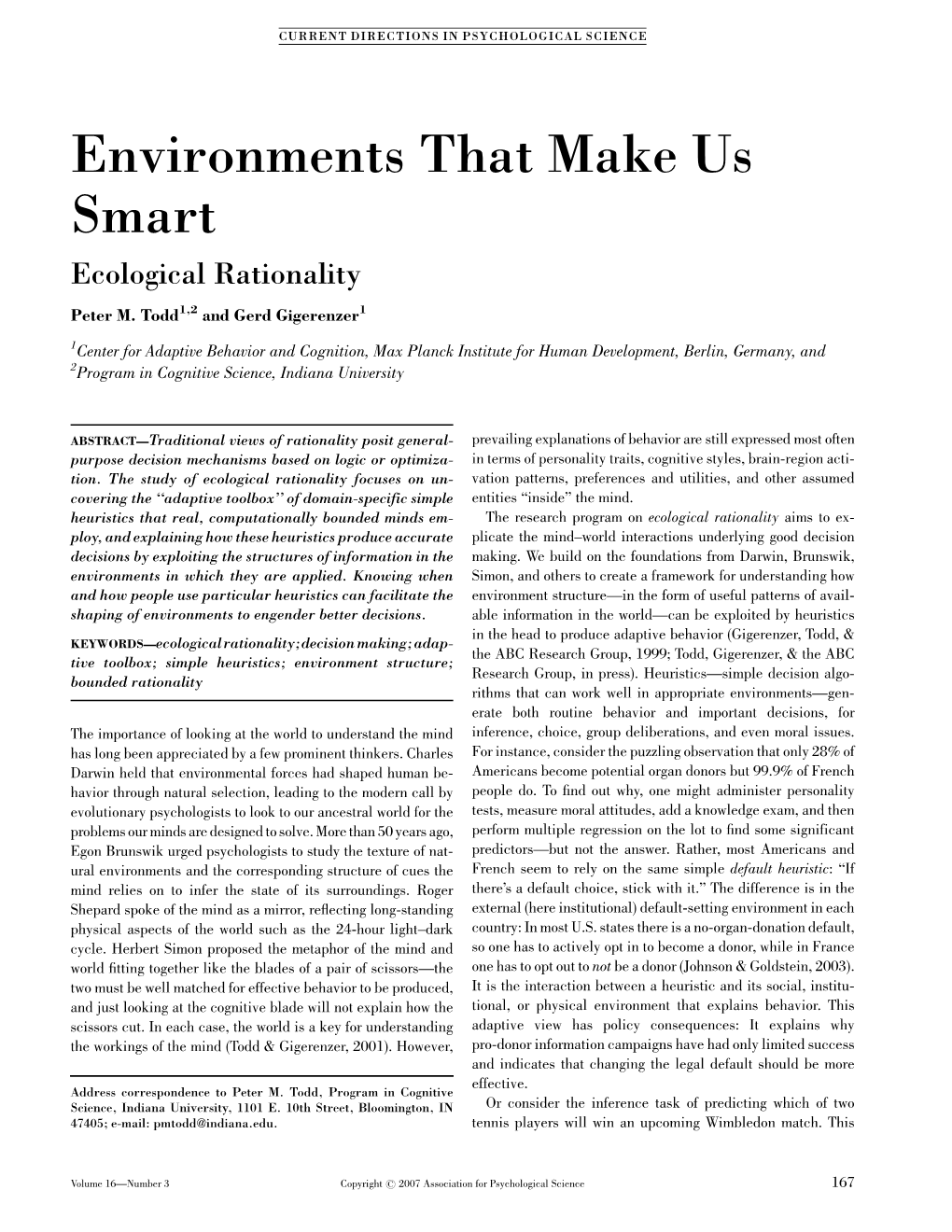 Environments That Make Us Smart Ecological Rationality Peter M