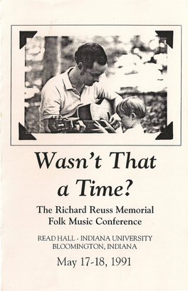 Wasn't That a Time? the Richard Reuss Memorial Folk Music Conference