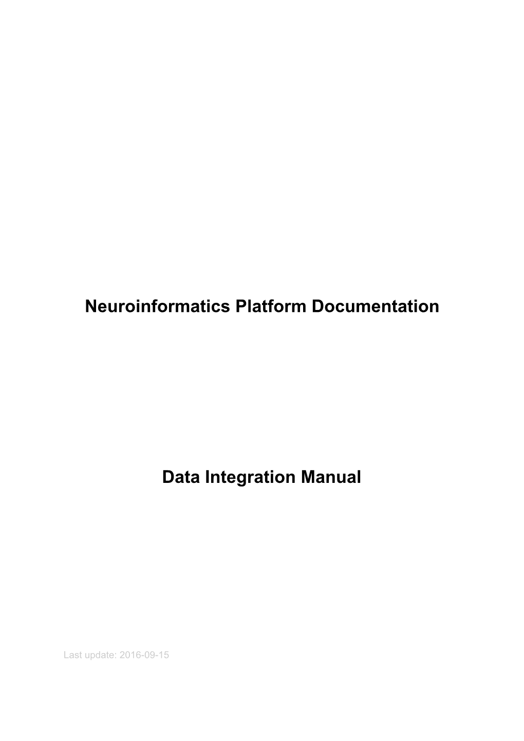 Neuroinformatics Platform Documentation Data Integration Manual