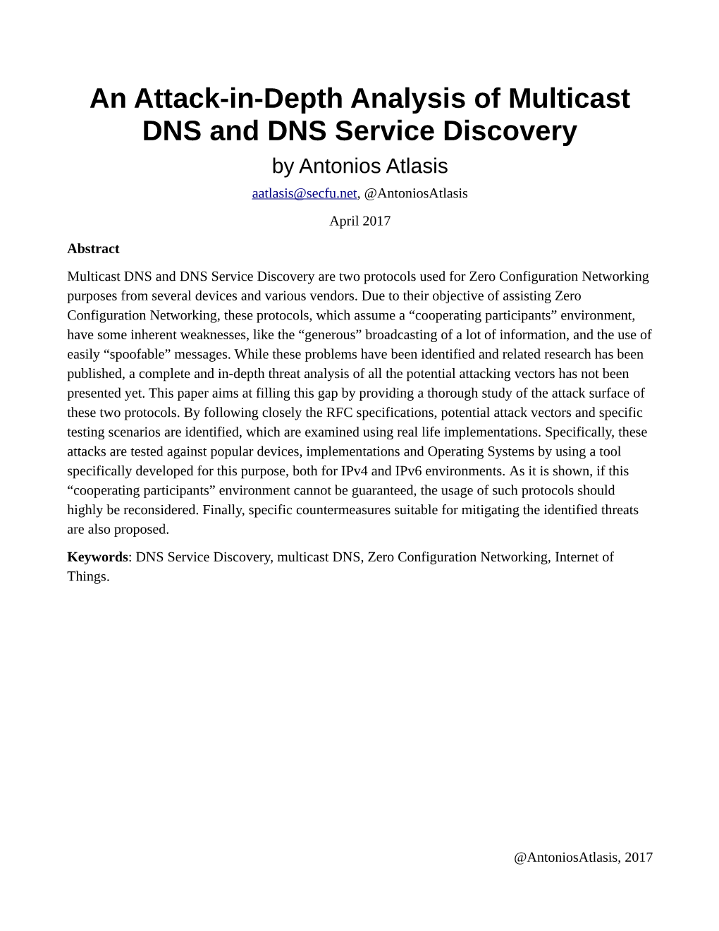 An Attack-In-Depth Analysis of Multicast DNS and DNS Service