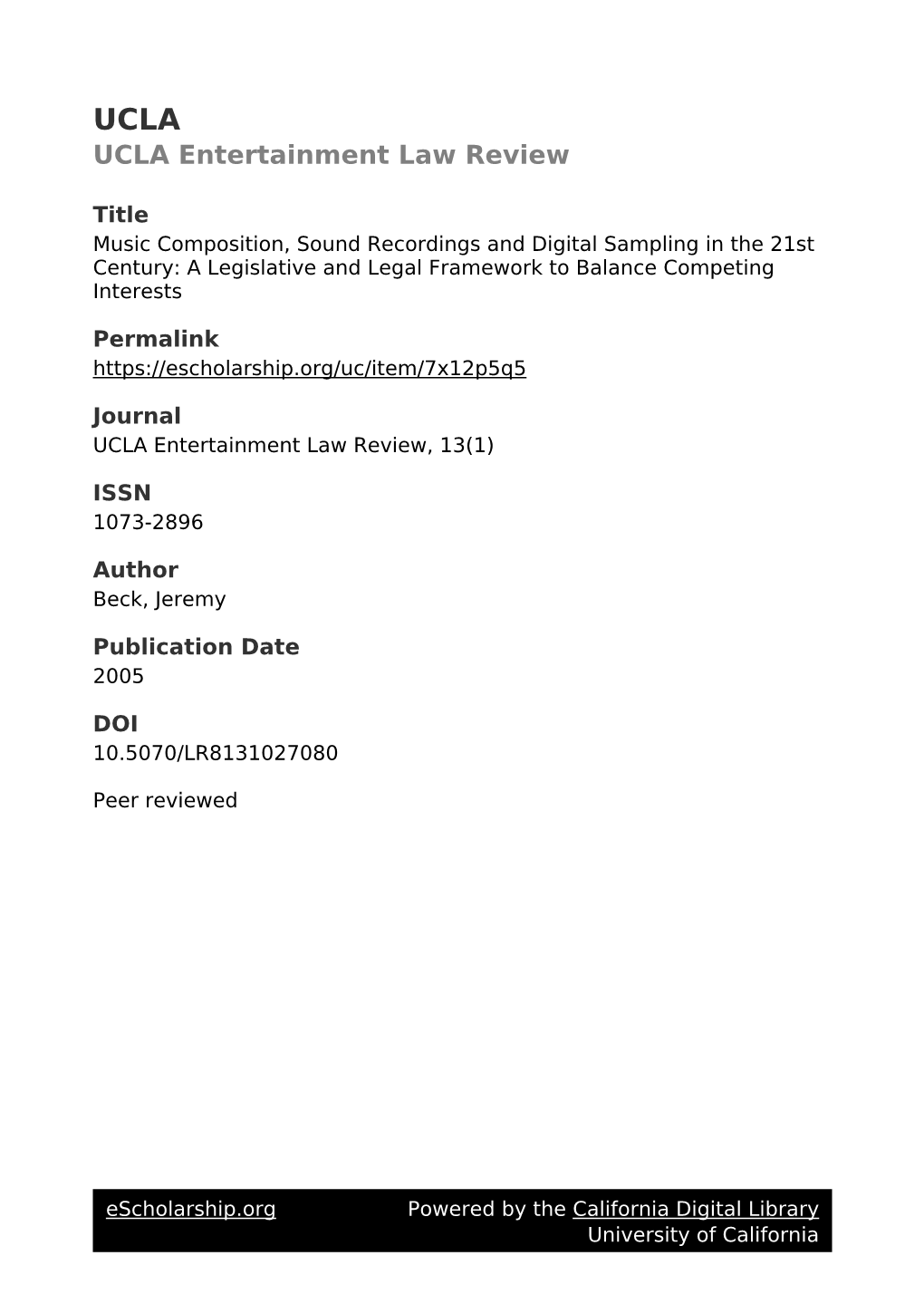 Music Composition, Sound Recordings and Digital Sampling in the 21St Century: a Legislative and Legal Framework to Balance Competing Interests