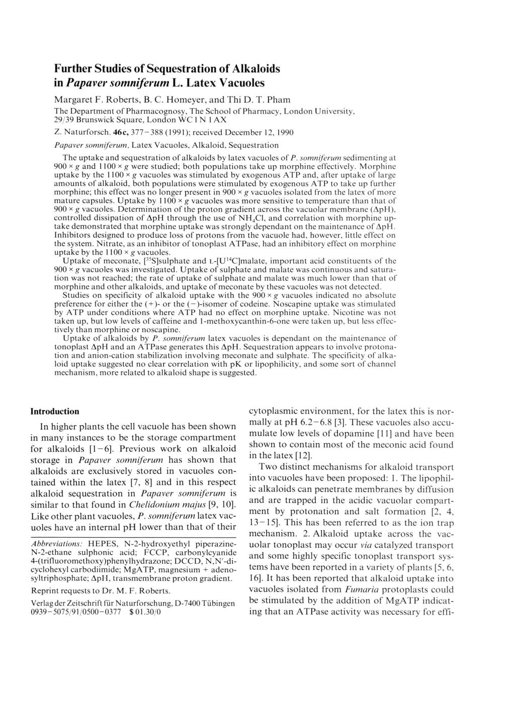 Further Studies of Sequestration of Alkaloids in Papaver Somniferum L