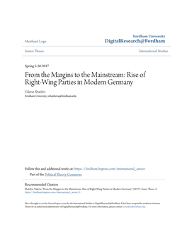 Rise of Right-Wing Parties in Modern Germany Valerie Shatilov Fordham University, Vshatilova@Fordham.Edu