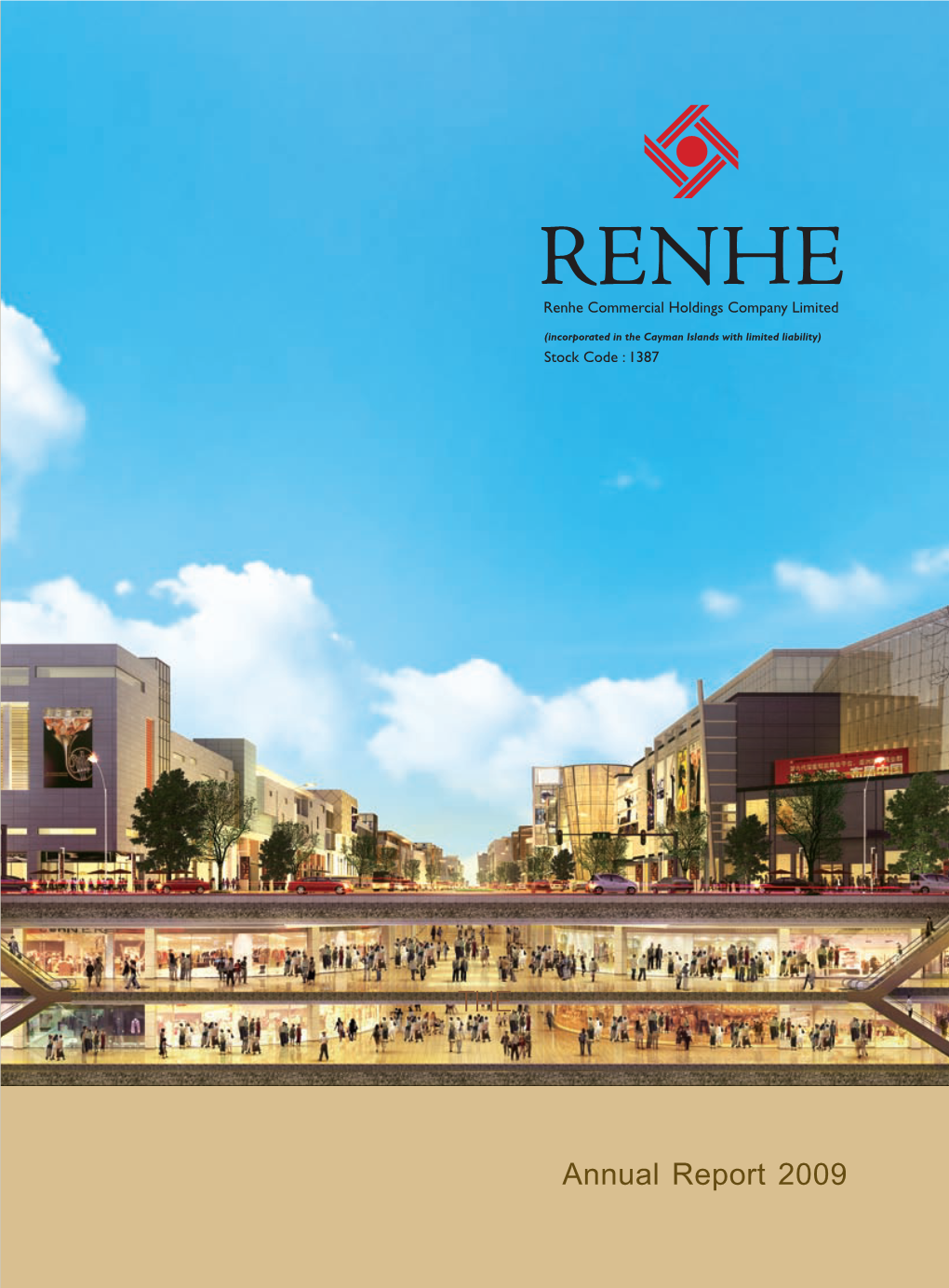 Renhe Commercial Holdings Company Limited Annual Report 2009 RENHE