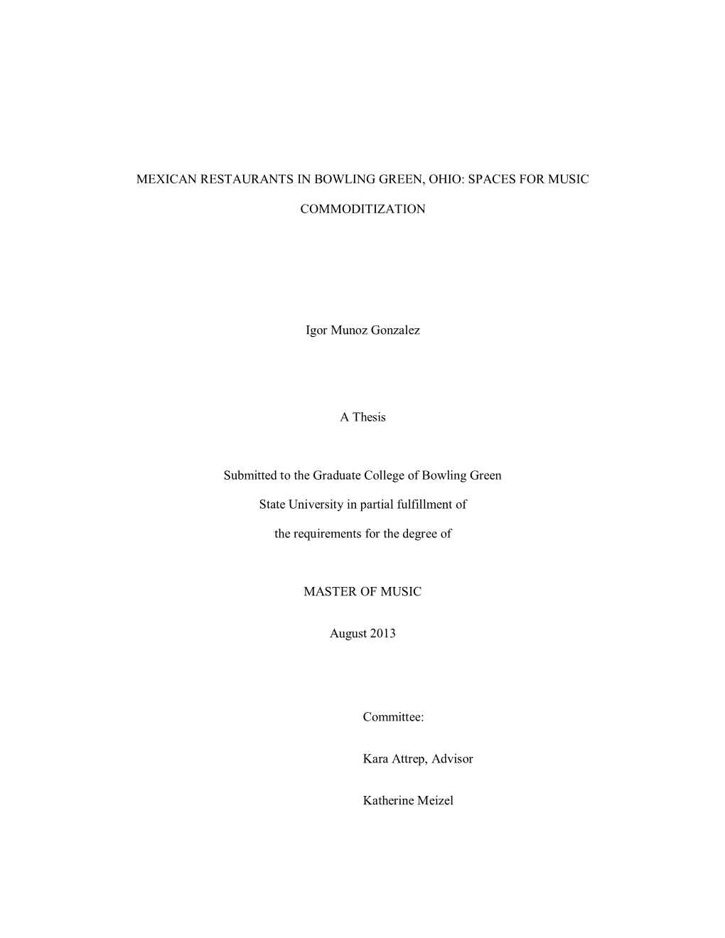 Spaces for Music Commoditization.” As a Student of Ethnomusicology, I Have Been Interested in Exploring Musics from the Caribbean As Well As From