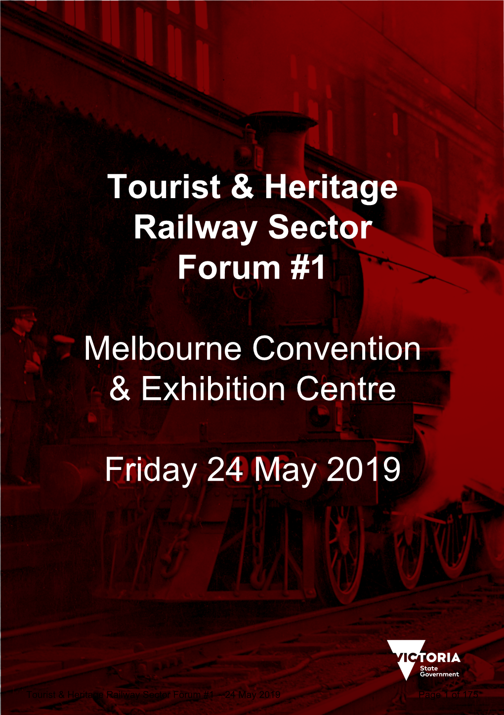 Tourist & Heritage Railway Sector Forum #1 Melbourne Convention