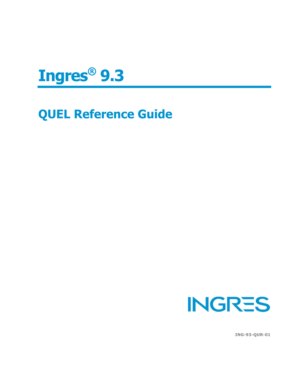 Ingres 9.3 QUEL Reference Guide
