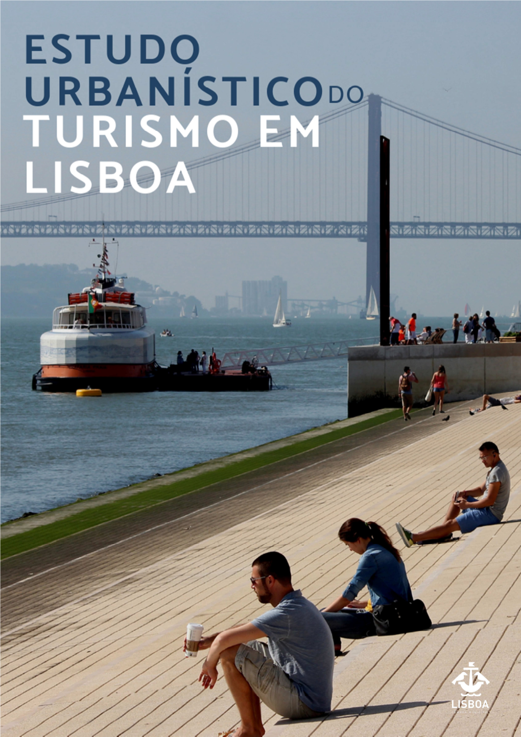 Estudo Urbanístico Do Turismo Em Lisboa