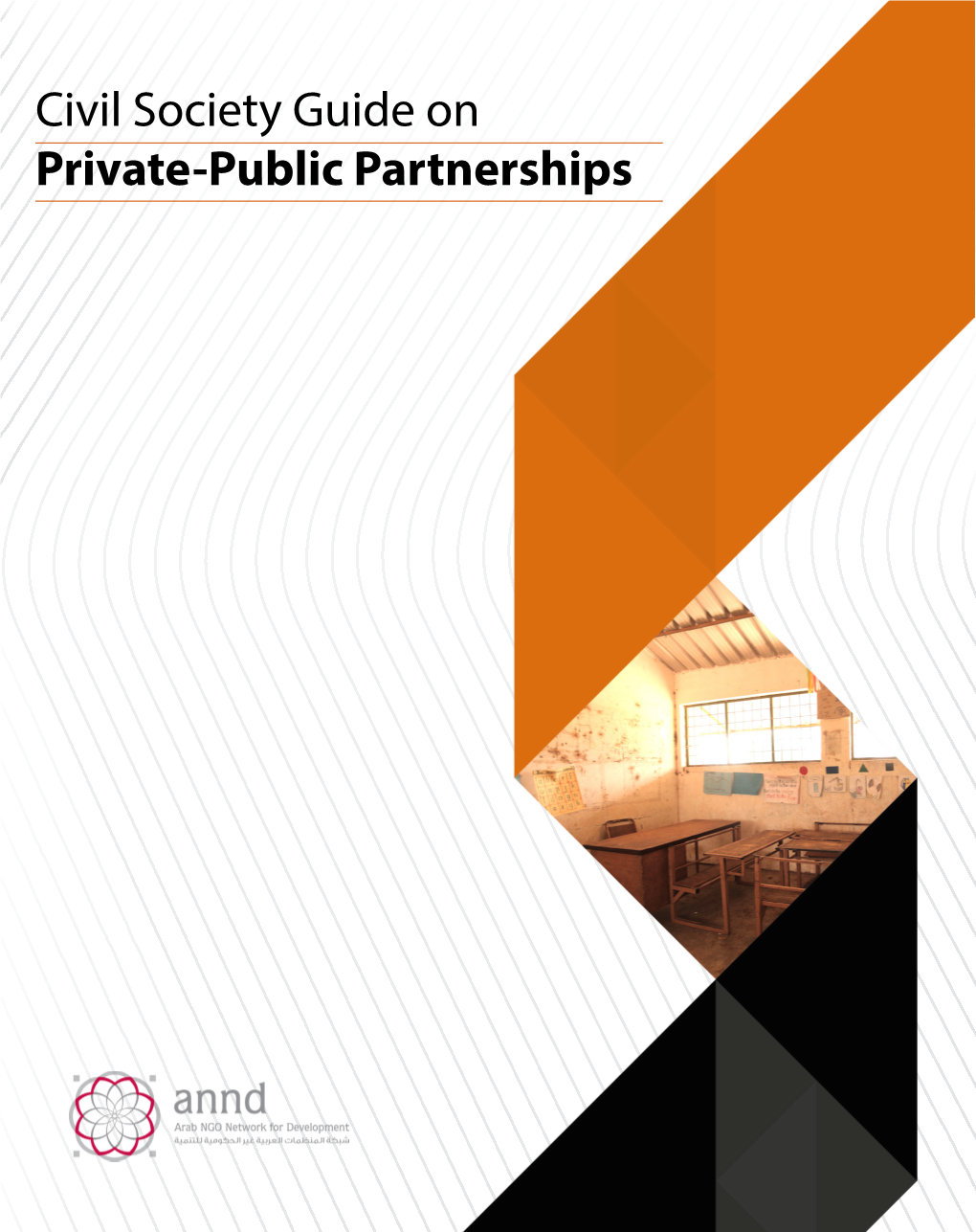 Civil Society Guide on Private-Public Partnerships Civil Society Guide on Private-Public Partnerships Introduction