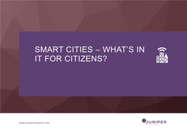 Smart Cities – What’S in It for Citizens?
