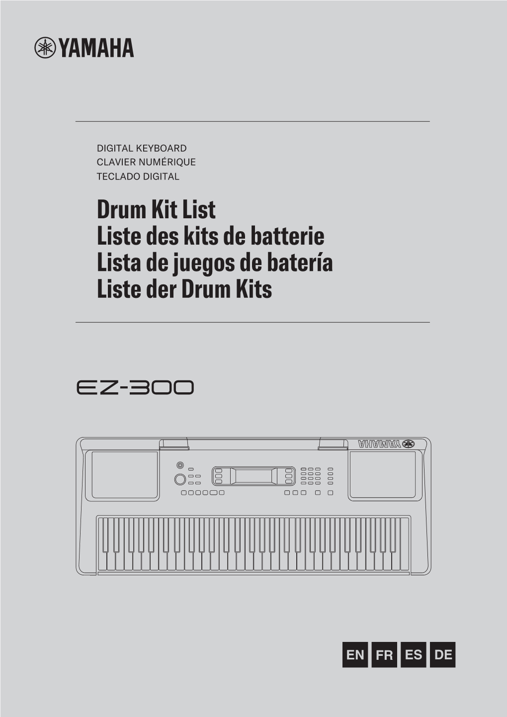 EZ-300 Drum Kit List / Liste Des Kits De Batterie / Lista De Juegos De Batería / Liste Der Drum Kits