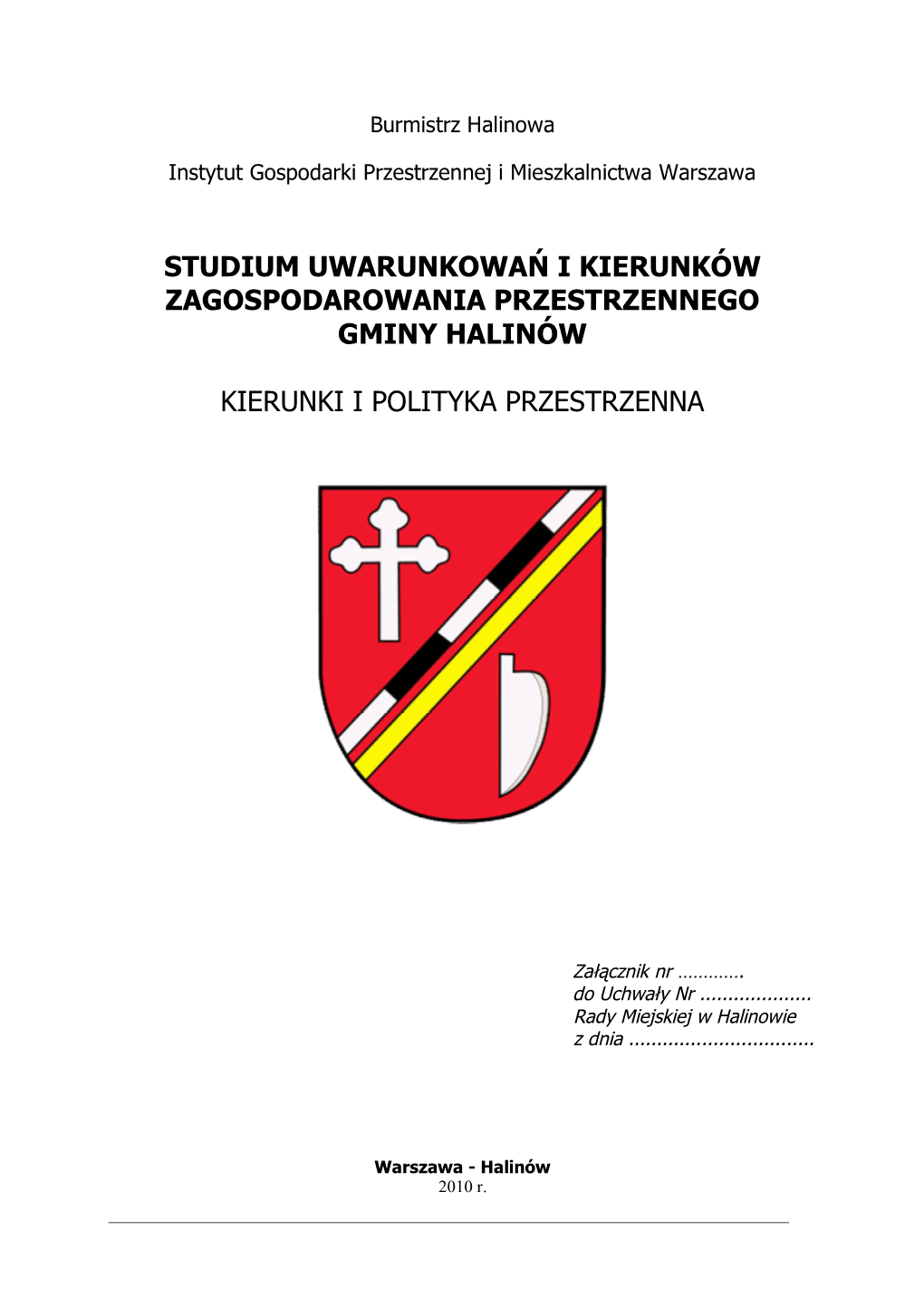 Studium Uwarunkowań I Kierunków Zagospodarowania Przestrzennego Gminy Halinów