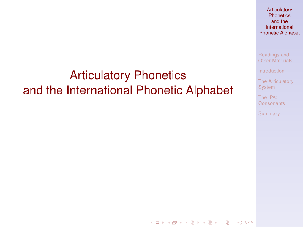 Articulatory Phonetics and the International Phonetic Alphabet