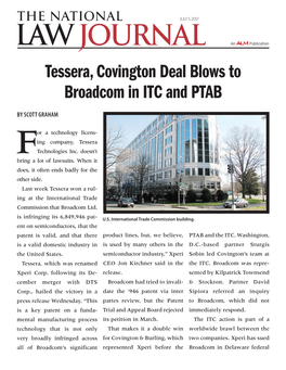 Tessera, Covington Deal Blows to Broadcom in ITC and PTAB