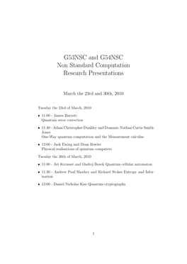 G53NSC and G54NSC Non Standard Computation Research Presentations