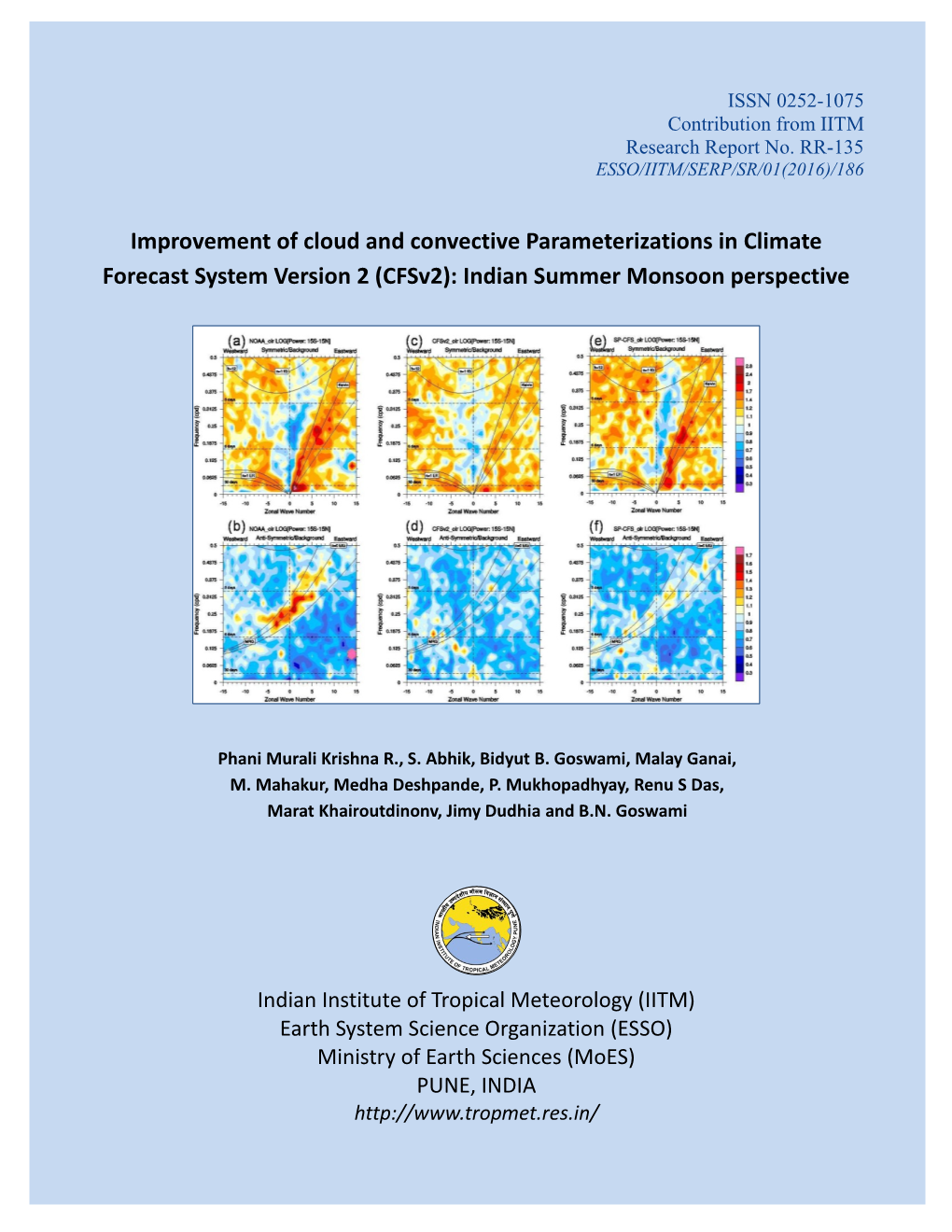 Improvement of Cloud and Convective Parameterizations in Climate Forecast System Version 2 (Cfsv2): Indian Summer Monsoon Perspective