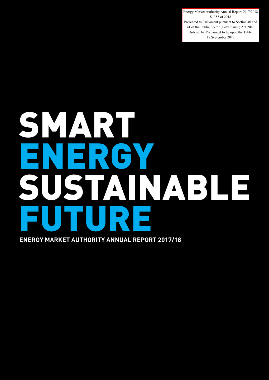 Energy Market Authority Annual Report 2017/18 2 3