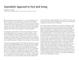 Journalistic Approach to New Jack Swing Seth Price, 2002 Adapted from an Article Published in Sound Collector Audio Review, 2003