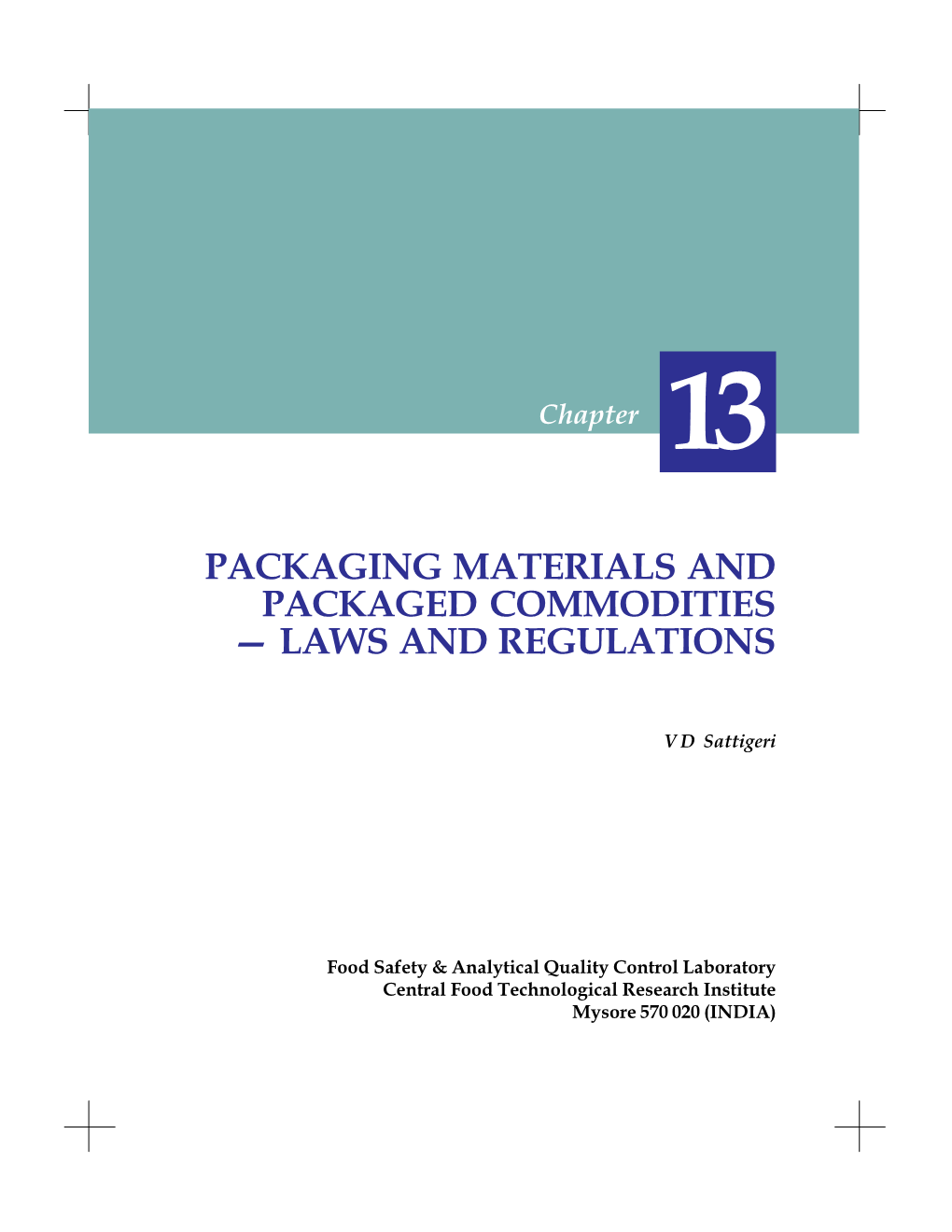 Packaging Materials and Packaged Commodities — Laws and Regulations 223