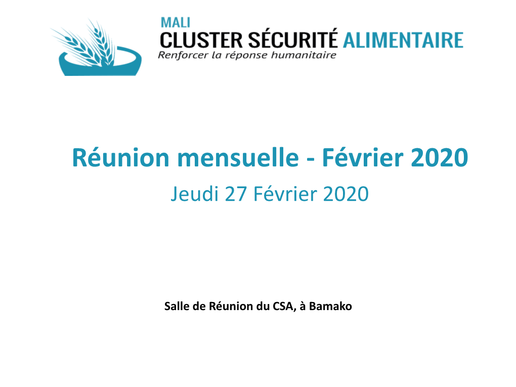 Réunion Mensuelle - Février 2020 Jeudi 27 Février 2020