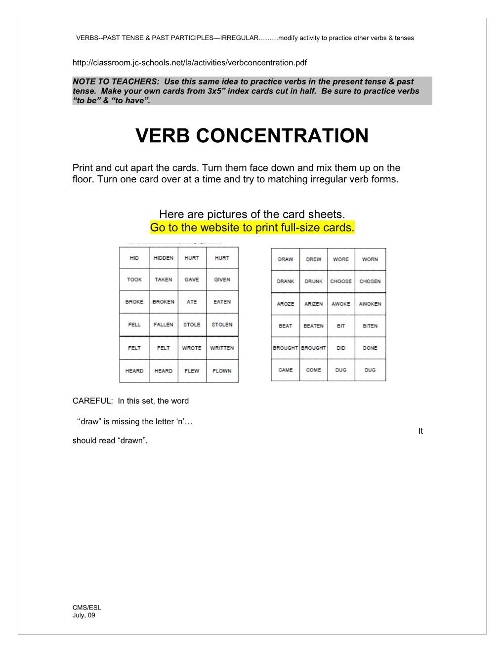 VERBS PAST TENSE & PAST PARTICIPLES IRREGULAR Modify Activity to Practice Other Verbs & Tenses