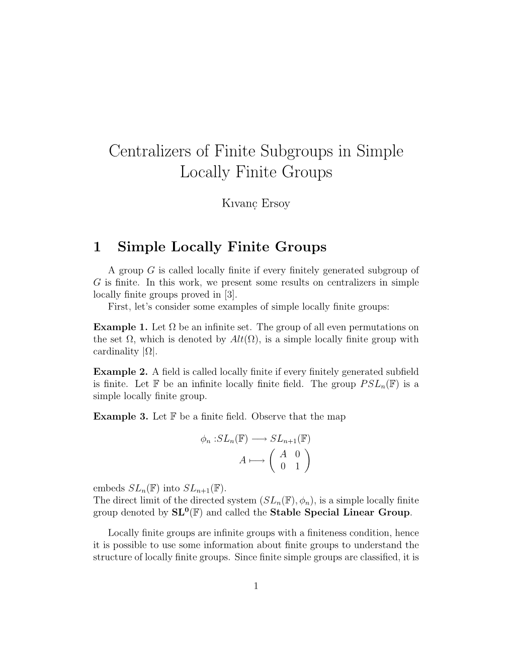 Centralizers of Finite Subgroups in Simple Locally Finite Groups