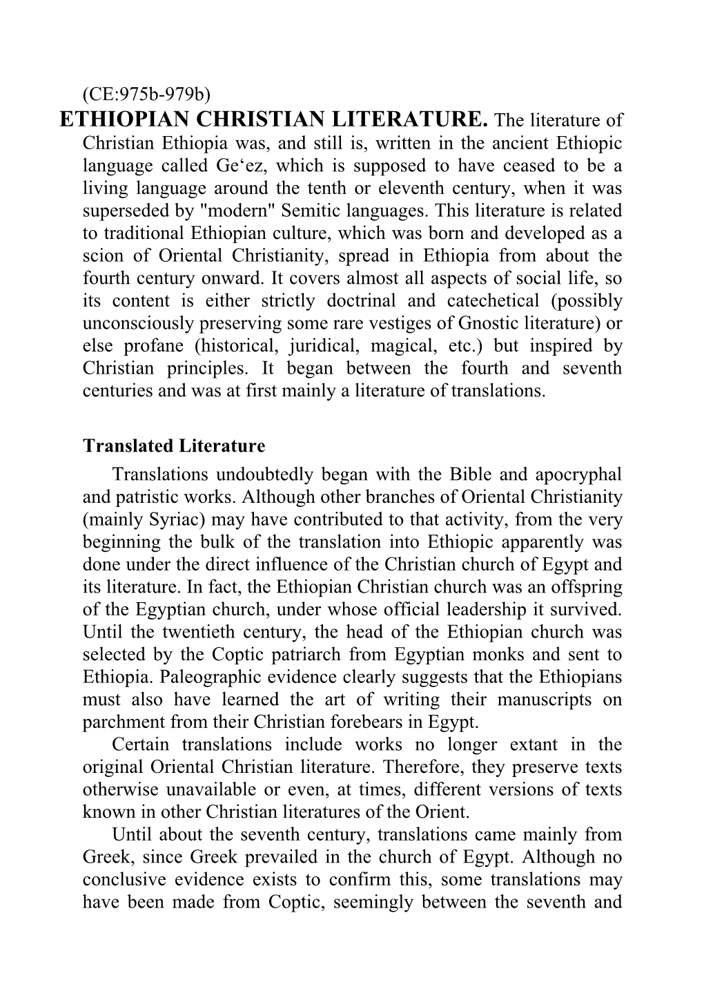 ETHIOPIAN CHRISTIAN LITERATURE. the Literature Of