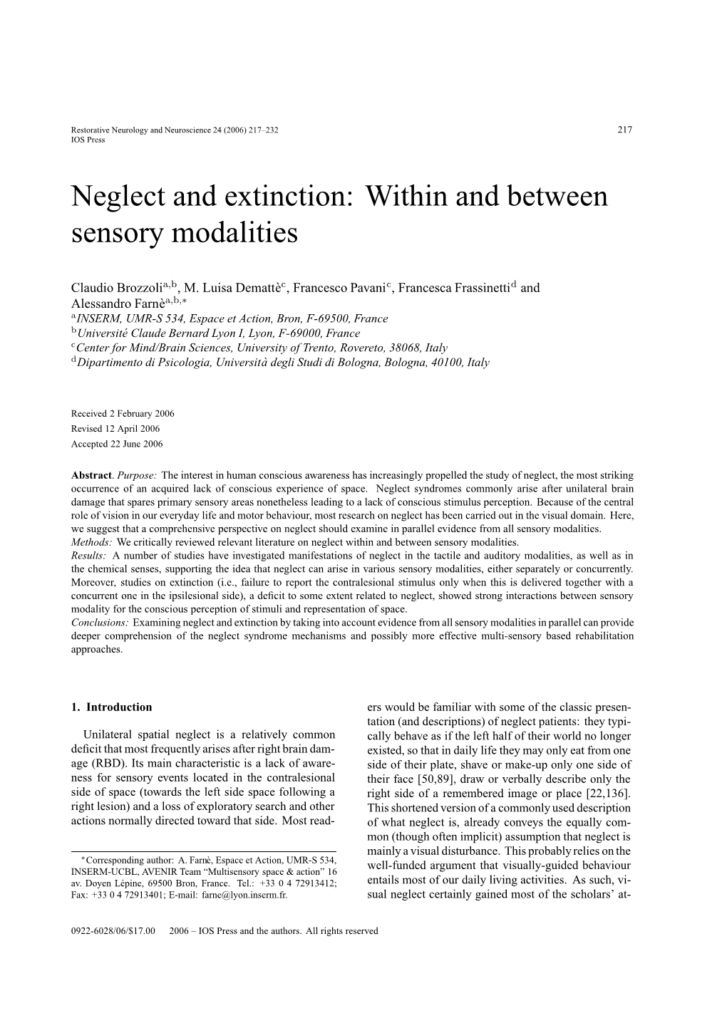 Neglect and Extinction: Within and Between Sensory Modalities