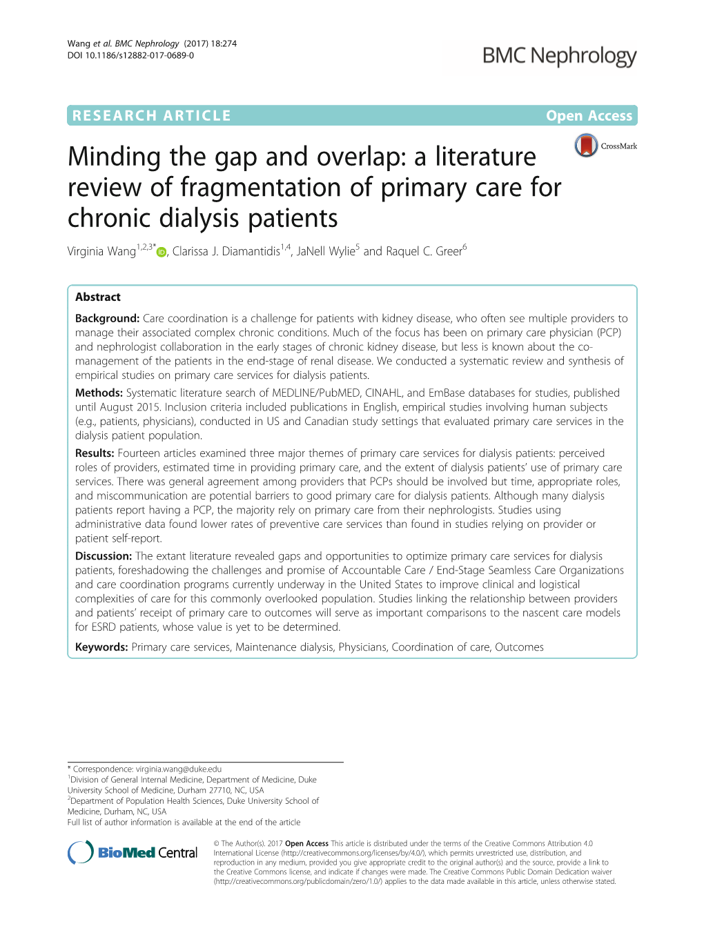 A Literature Review of Fragmentation of Primary Care for Chronic Dialysis Patients Virginia Wang1,2,3* , Clarissa J