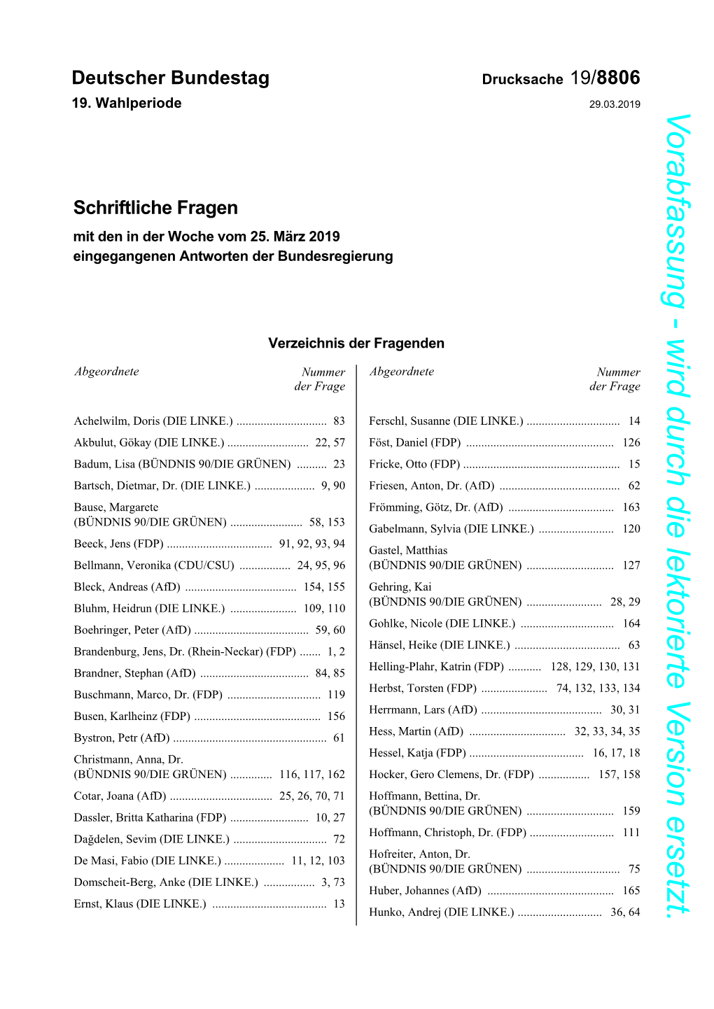 Deutscher Bundestag Drucksache 19/8806 29.03.2019 19