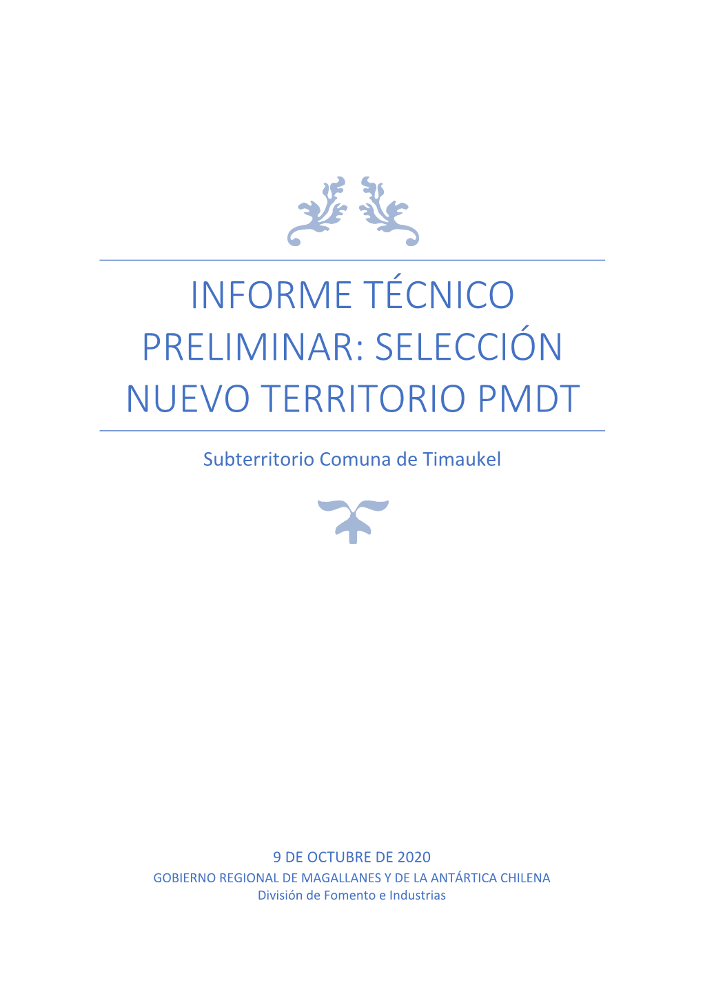 Informe Técnico Preliminar: Selección Nuevo Territorio Pmdt