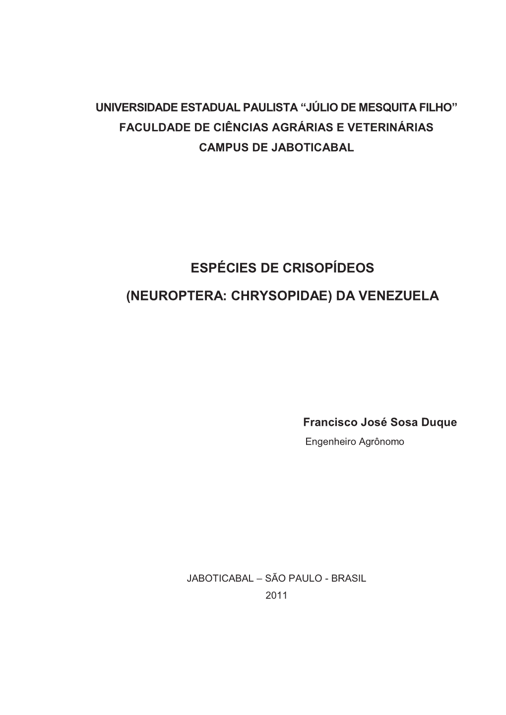 Espécies De Crisopídeos (Neuroptera: Chrysopidae) Da Venezuela