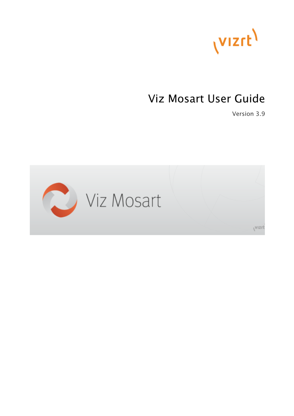 Viz Mosart User Guide