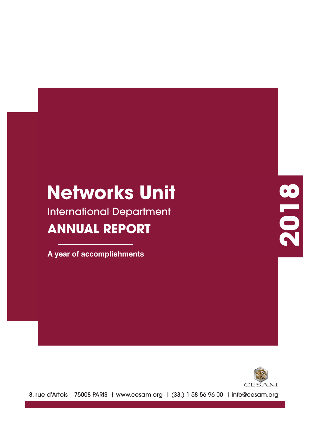 Networks Unit International Department ANNUAL REPORT 2018 a Year of Accomplishments