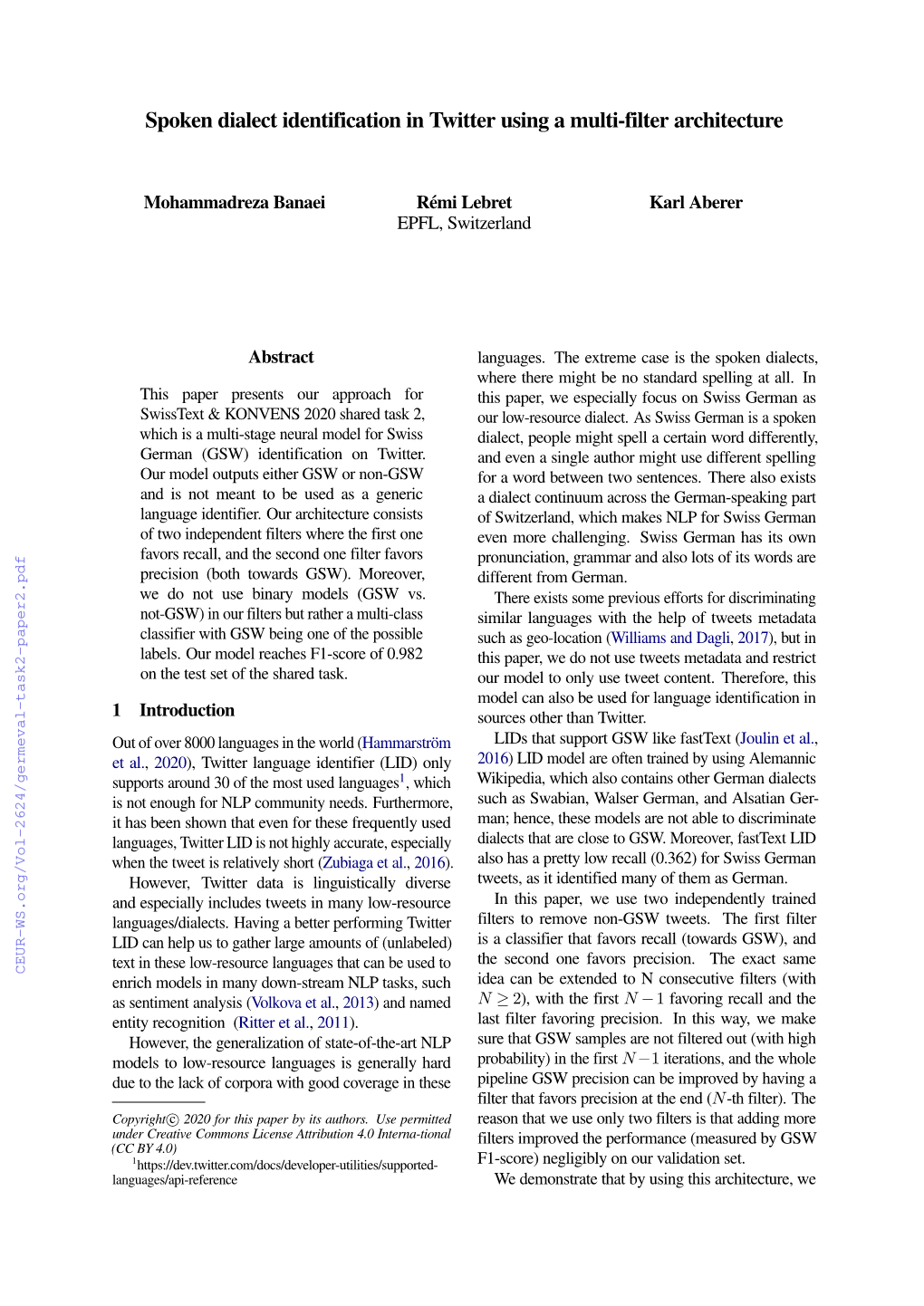 Spoken Dialect Identification in Twitter Using a Multi-Filter Architecture