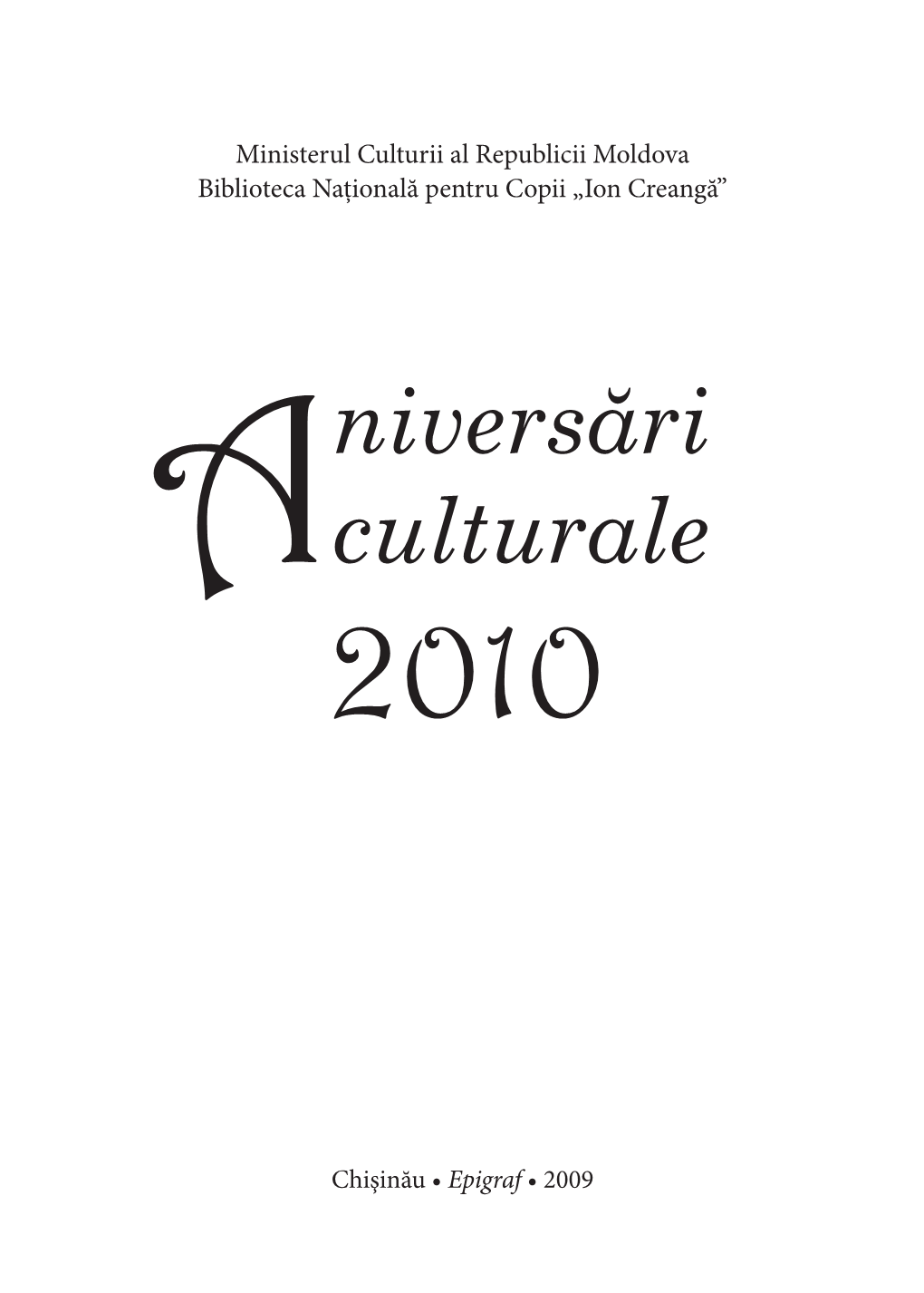 Aniversări Culturale • 2010 3