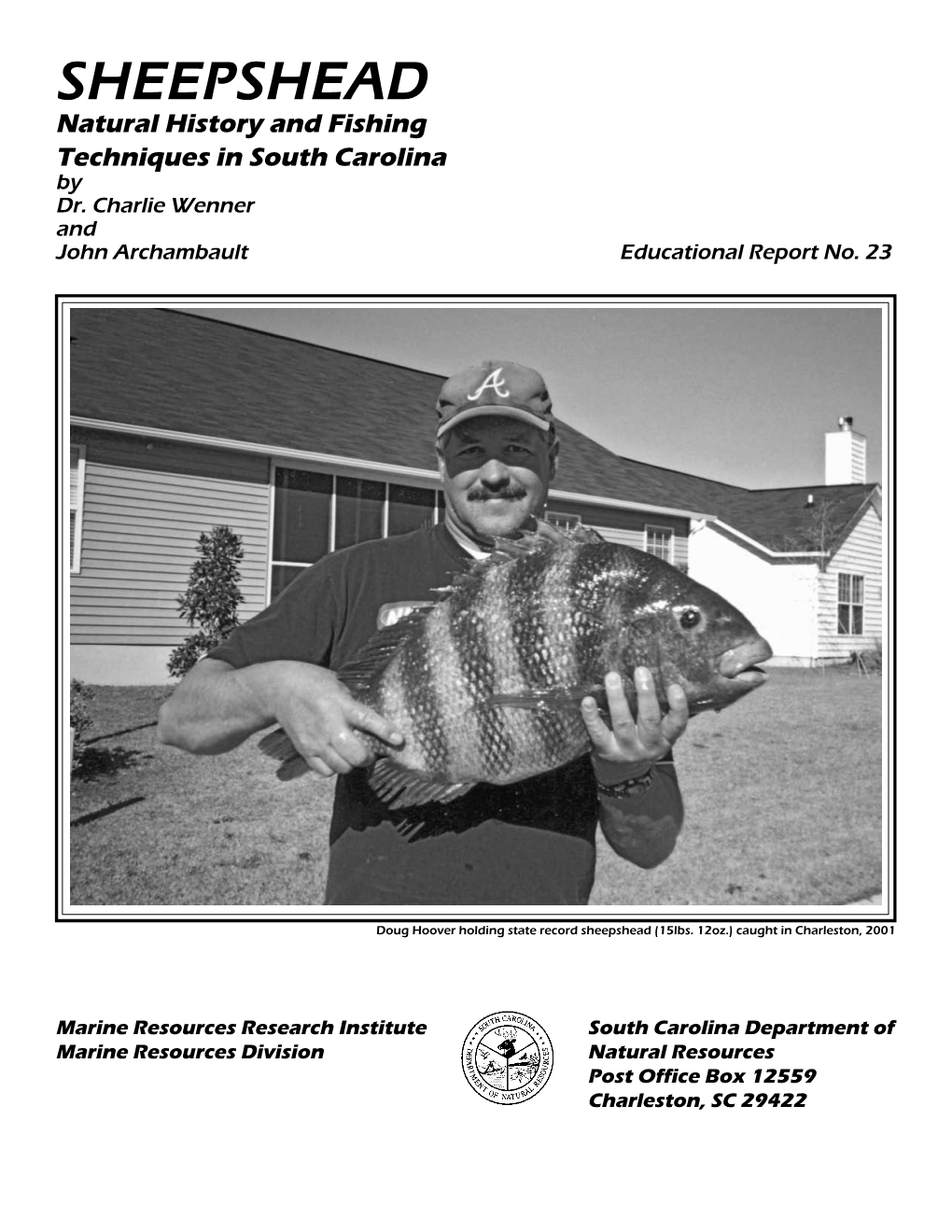 SHEEPSHEAD Natural History and Fishing Techniques in South Carolina by Dr