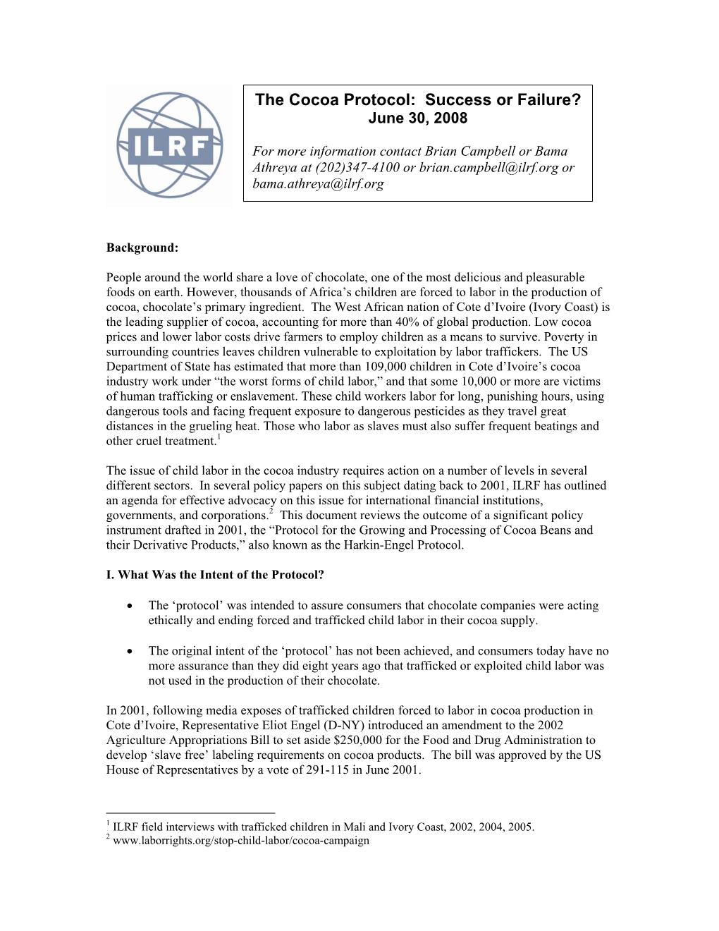 The Cocoa Protocol: Success Or Failure? June 30, 2008